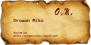 Orowan Mike névjegykártya